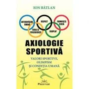 Axiologie sportiva - Ion Batlan