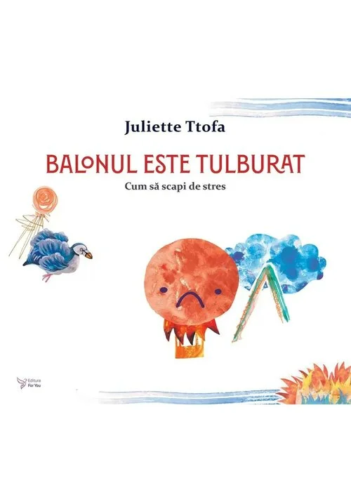 Balonul este tulburat - Juliette Ttofa