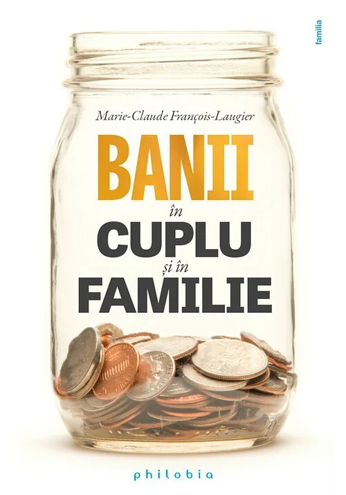 Banii in cuplu si in familie