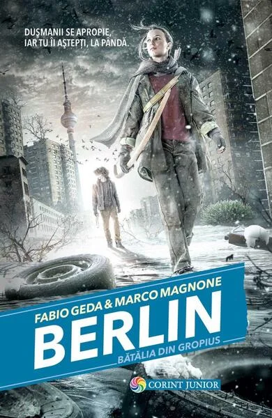 Bătălia din Gropius (Vol. 3) - Hardcover - Fabio Geda, Marco Magnone - Corint Junior