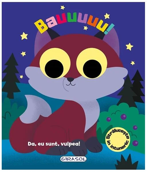 Bauuuuu! Da, eu sunt, vulpea! - Hardcover - *** - Girasol