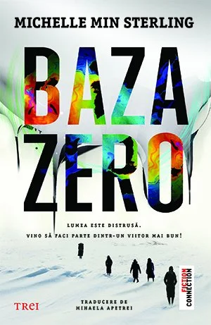 Baza zero - Michelle Min Sterling