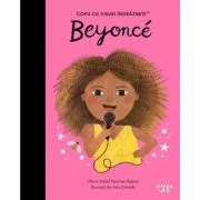 Beyonce. Volumul 26. Copii cu visuri indraznete - Maria Isabel Sanchez Vegara