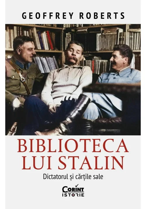 Biblioteca lui Stalin. Dictatorul si cartile sale