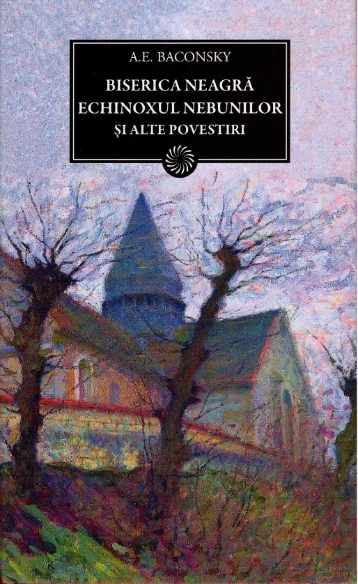 Biserica Neagră. Echinoxul nebunilor și alte povestiri