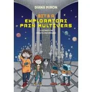 Bit &amp; R. Exploratori prin multivers - Diana Miron