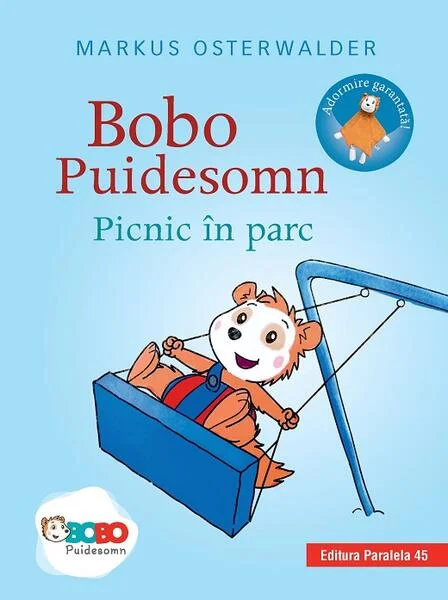 Bobo Puidesomn. Picnic în parc - Hardcover - Markus Osterwalder - Paralela 45