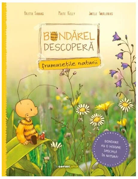 Bondărel descoperă frumusețile naturii - Hardcover - Britta Sabbag, Maite Kelly, Joelle Tourlonias - Corint Junior