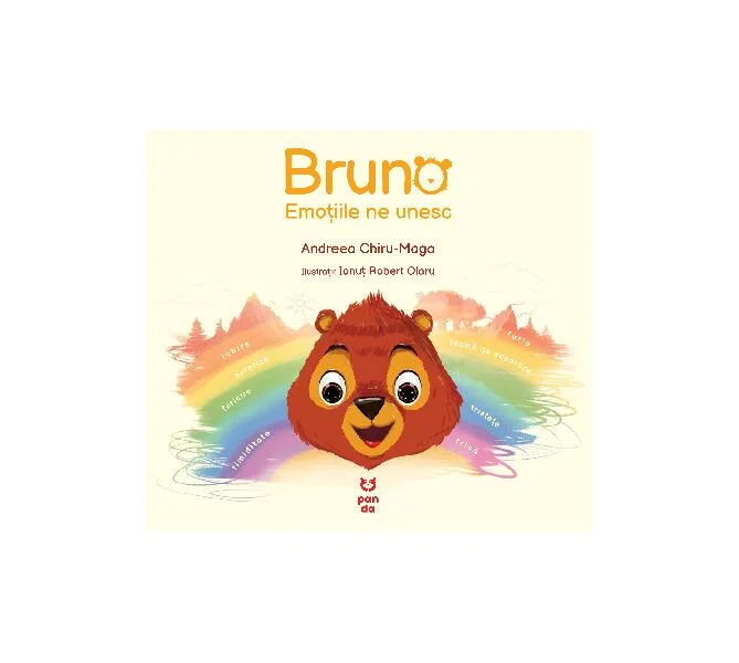 Bruno. Emoțiile ne unesc - Paperback - Andreea Chiru-Maga - Pandora M