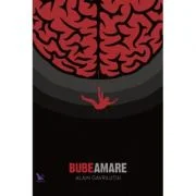 Bube amare - Alain Gavrilutiu