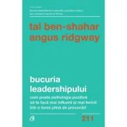 Bucuria leadershipului - Tal Ben-Shahar, Angus Ridgway