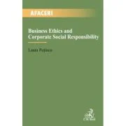 Business Ethics and Corporate Social Responsibility - Laura Potincu