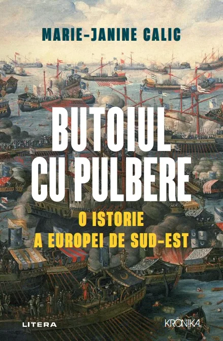 Butoiul cu pulbere. O istorie a Europei de Sud-Est
