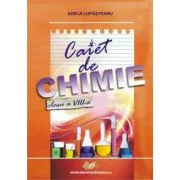 Caiet chimie clasa a 8-a - Adela Lupasteanu