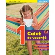 Caiet de vacanta Clasa 1 - Gabriela Barbulescu