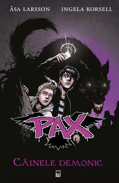 Câinele Demonic. Pax (Vol. 2) - Hardcover - Åsa Larsson, Ingela Korsell - RAO