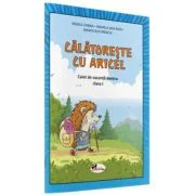 Calatoreste cu Aricel. Caiet de vacanta pentru clasa 1 - Rodica Chiran