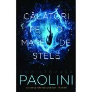 Calatori pe o mare de stele - Christopher Paolini