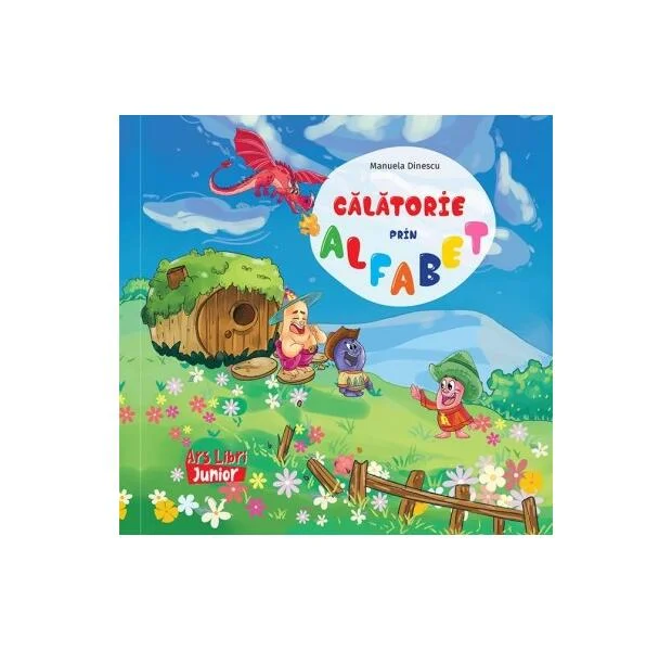 Călătorie prin alfabet - Paperback - Manuela Dinescu - Ars Libri