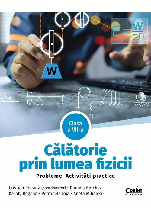 Călătorie prin lumea fizicii.  Probleme. Activități practice. Clasa a VII-a