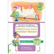 Calatorie prin lumea textelor literare. Clasa a 3-a. Partea 2 (L) - Nicoleta Popescu