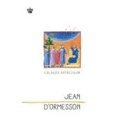 Calauza ratacitilor. Colectia savoir-vivre - Jean D'Ormesson