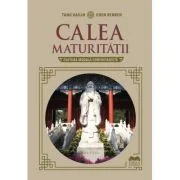 Calea maturitatii. Cultura morala confucianista - Tang Kailin