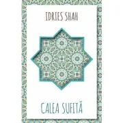 Calea Sufita - Idries Shah