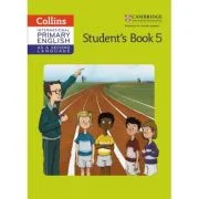Cambridge International Primary English as a Second Language, Student's Book Stage 5 - Kathryn Gibbs, Sandy Gibbs and Robert Kellas