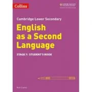Cambridge Lower Secondary English as a Second Language, Student’s Book: Stage 7 - Nick Coates