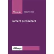 Camera preliminara - Bogdan Micu