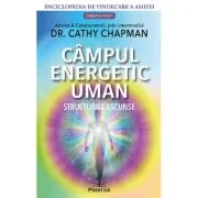 Campul energetic uman - Cathy Chapman