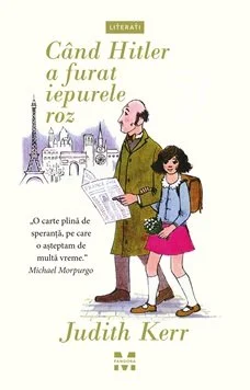 Când Hitler a furat iepurele roz - Judith Kerr