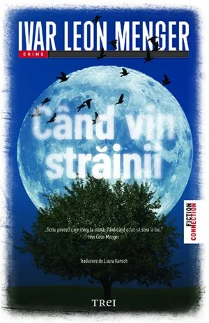 Când vin străinii - Ivar Leon Menger