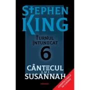 Cantecul lui Susannah - editie sprayed edges (Seria TURNUL INTUNECAT, partea a 6-a) - Stephen King