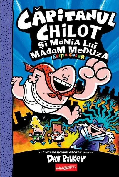 Căpitanul Chilot și mânia lui Madam Meduza (Vol. 5) - Hardcover - Dav Pilkey - Grafic Art
