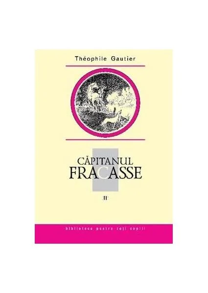 Căpitanul Fracasse (Vol. 2) - Hardcover - Théophile Gautier - Prut