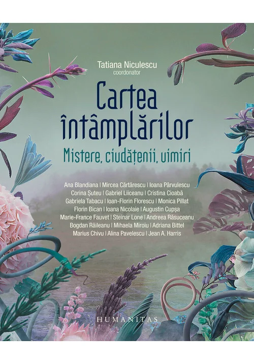 Cartea intamplarilor. Mistere, ciudatenii, uimiri