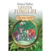 Cartea junglei. Mari clasici ilustrati - Rudyard Kipling