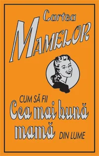 Cartea mamelor