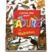 Cartea mea despre Padure cu abtibillduri - Flamingo Junior