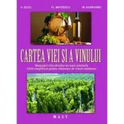 Cartea viei si a vinului - V. Gutu