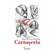 Cartuseria - Dan Mircea Cipariu