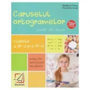 Caruselul ortogramelor pentru clasele a 3-a si a 4-a - Madalina Florea
