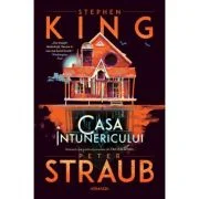 Casa intunericului (continuarea romanului Talismanul) - Stephen King, Peter Straub