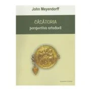 Casatoria, perspectiva ortodoxa - John Meyendorff