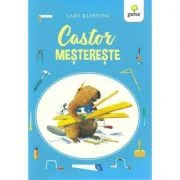 Castor mestereste. Castor cu activitati - Lars Klinting