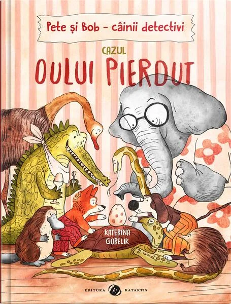 Cazul oului pierdut - Hardcover - Katarina Gorelik - Katartis