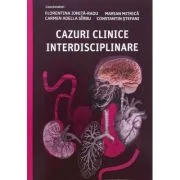 Cazuri clinice interdisciplinare - Florentina Ionita-Radu