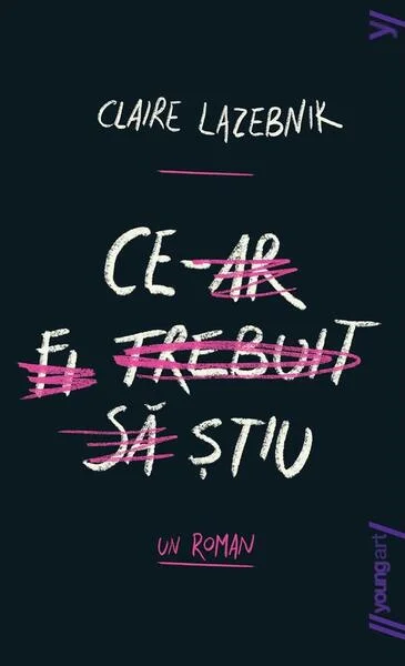 Ce-ar fi trebuit să știu - PB - Paperback - Claire LaZebnik - Young Art